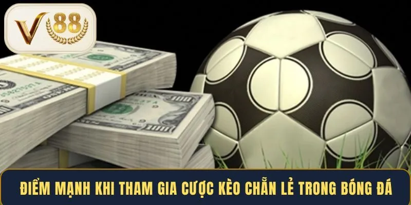 diem-manh-khi-tham-gia-cuoc-keo-chan-le-trong-bong-da